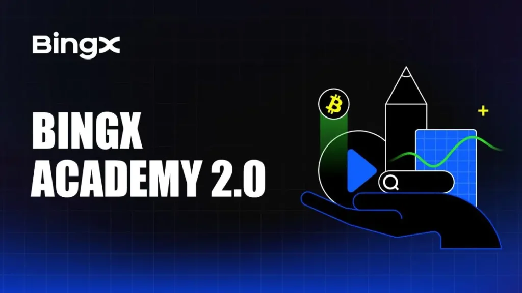 إطلاق BingX Academy 2.0 لتمكين المتعلمين عالميًا في مجالات Web3 والعملات الرقمية